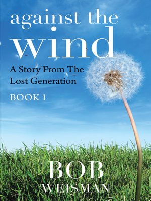 cover image of Against the Wind